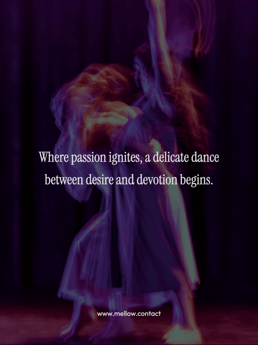 Where passion ignites, a delicate dance between desire and devotion begins.