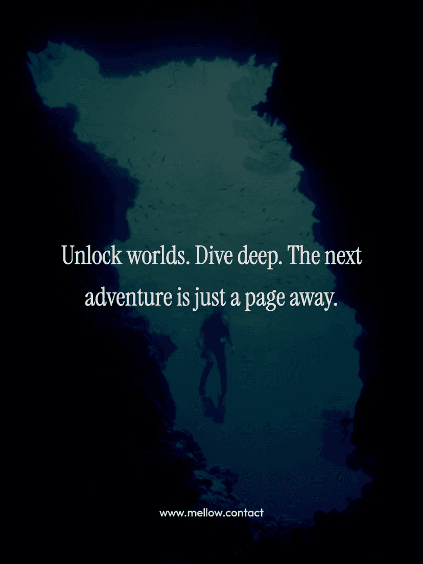 Unlock worlds. Dive deep. The next adventure is just a page away.